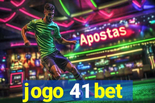 jogo 41 bet